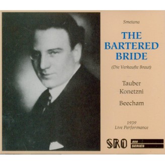 SMETANA - Beecham - Fiancée vendue (La) (live London 1 - 5 - 39) live London 1 - 5 - 39..